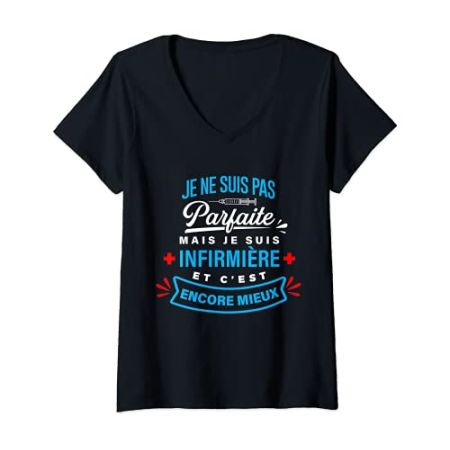 Femme Infirmière C'est Encore Mieux Cadeau Humour Infirmière T-Shirt Avec Col En V